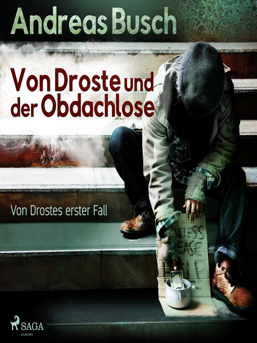 Title details for Von Droste und der Obdachlose--Von Drostes erster Fall--Von Droste, 1 (Ungekürzt) by Andreas Busch - Available